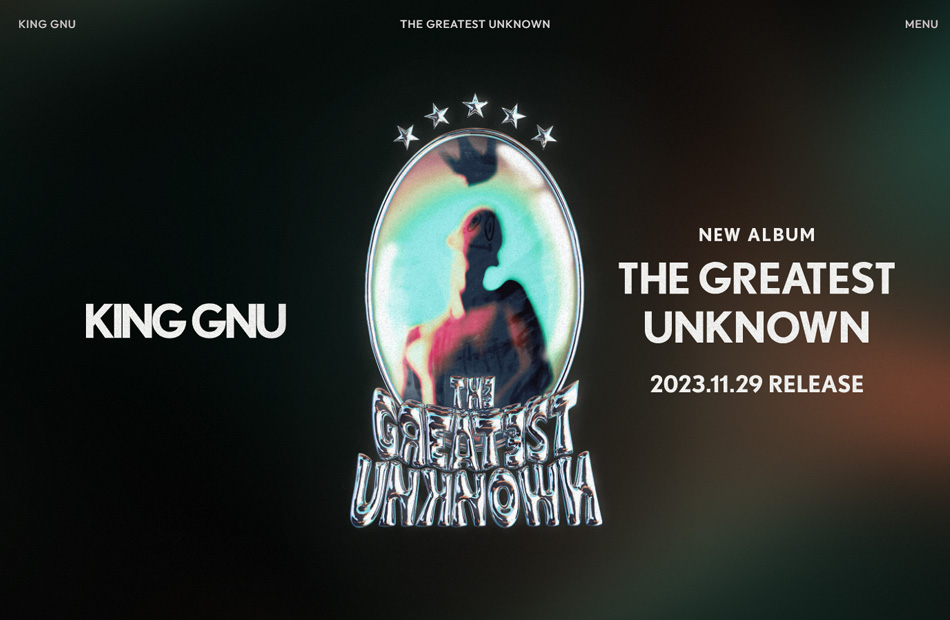 King Gnu | THE GREATEST UNKNOWN | Kirksville co.,ltd. 株式会社 King Gnu | THE GREATEST UNKNOWN | Kirksville co.,ltd. 株式会社